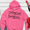 Professional Overthinker Hoodie
