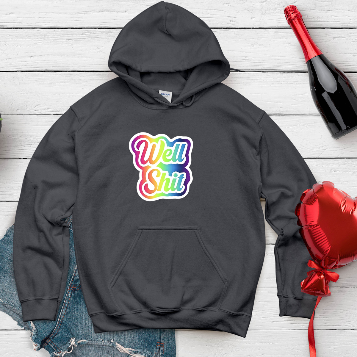 Well shit Hoodie